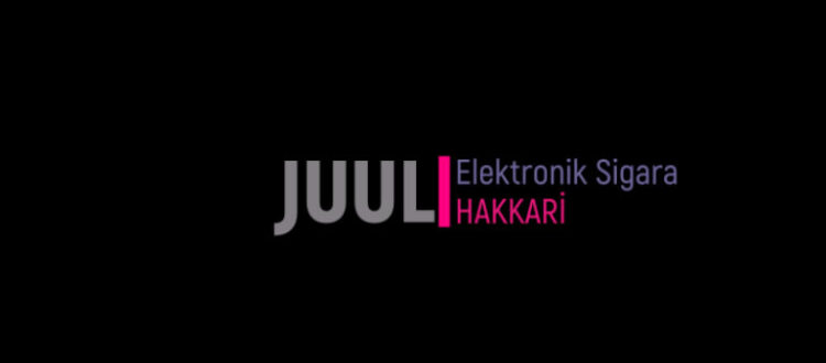 JUUL Elektronik Sigara Hakkari