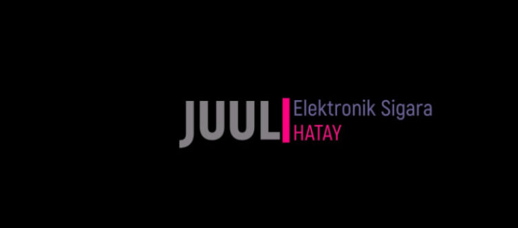 JUUL Elektronik Sigara Hatay