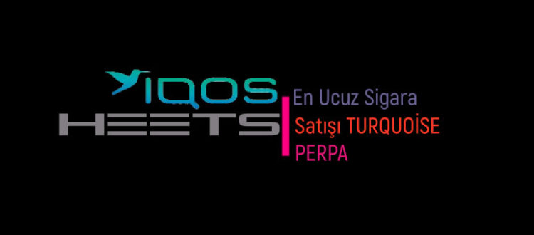 En Ucuz IQOS HEETS Sigara Satışı Turquoise Perpa